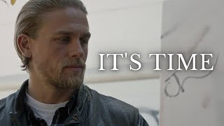 Jax Teller | It's Time (Sons Of Anarchy)