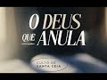O Deus que Anula - Ceia do Senhor - Pr. Francisco Vasco
