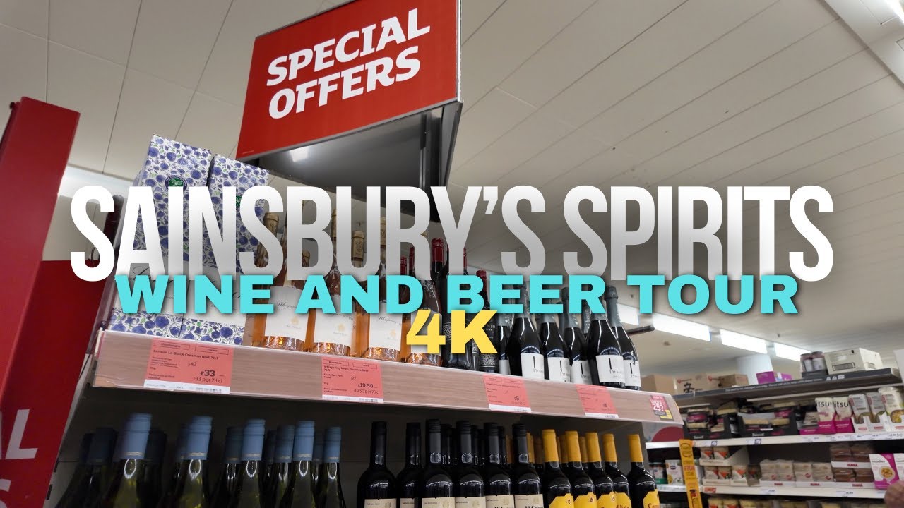Sainsbury's Spirits Wine and Beer Tour - Latest UK Alcohol Prices [4K