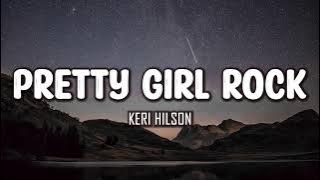 Keri Hilson - Pretty Girl Rock (Lyrics)