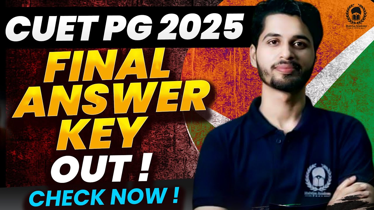 CUET PG 2025 Final Answer Key Out ! CUET PG 2025 Result Date ? Vaibhav ...