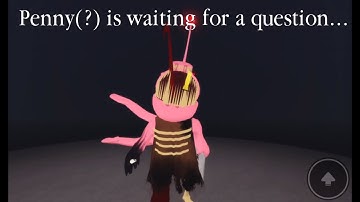 How To Get Penny (?) In 