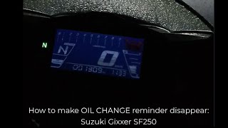 Suzuki Gixxer SF 250 - Remove Oil Change indicator