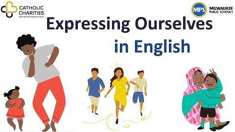 Expressing Ourselves in English