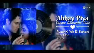 Abhay Piya Love Tune