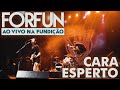 Forfun  cara esperto ao vivo na fundio