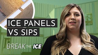 Break The ICE | ICE Panels vs SIPs