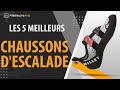 ⭐️ MEILLEURS CHAUSSONS D'ESCALADE - Avis & Guide d'achat (Comparatif 2021)