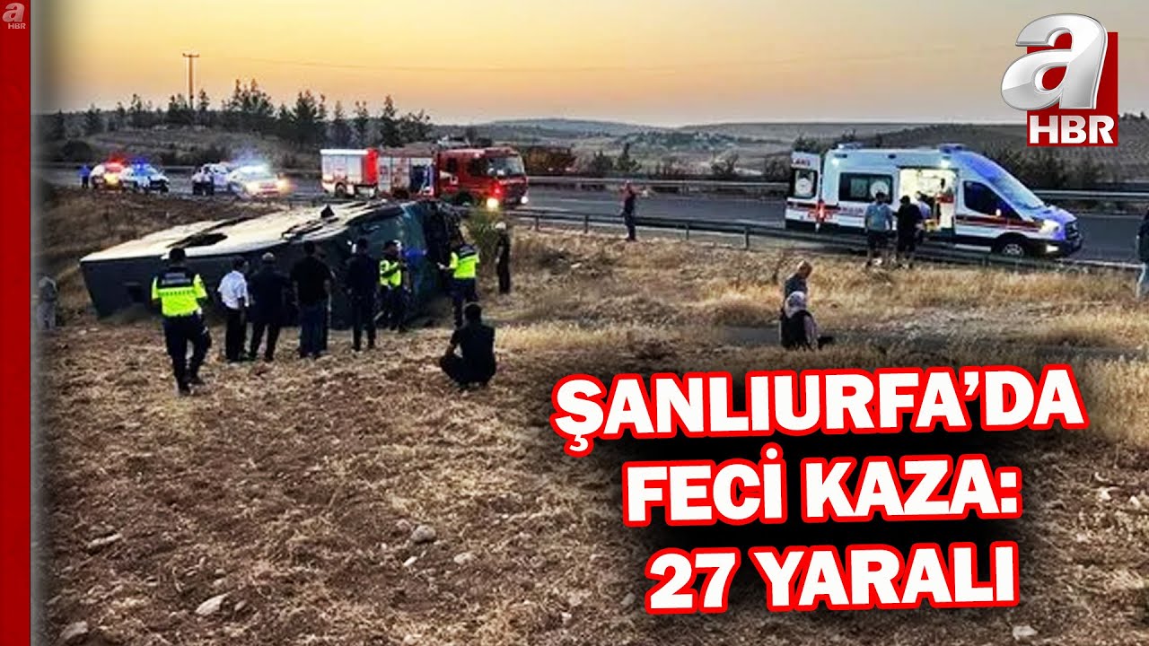 Şanlıurfa'da yolcu otobüsü devrildi: 3'ü ağır 27 yaralı! | A Haber