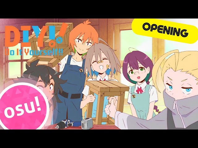 Do It Yourself!! OP - Dokidoki Idea wo Yoroshiku! by Katajou DIY-bu!! :  r/anime