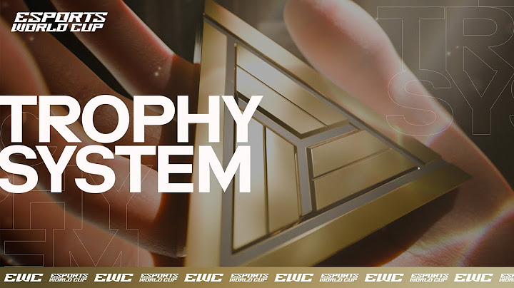 Esports World Cup 2024 | Trophy System
