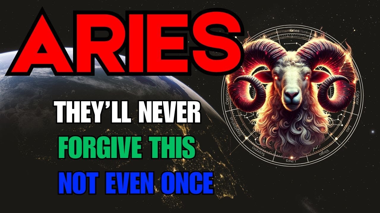 ARIES: The 5 Things They’ll NEVER Forgive You For 😳💔 #5 Will Shock You to the Core! ⚡😱
