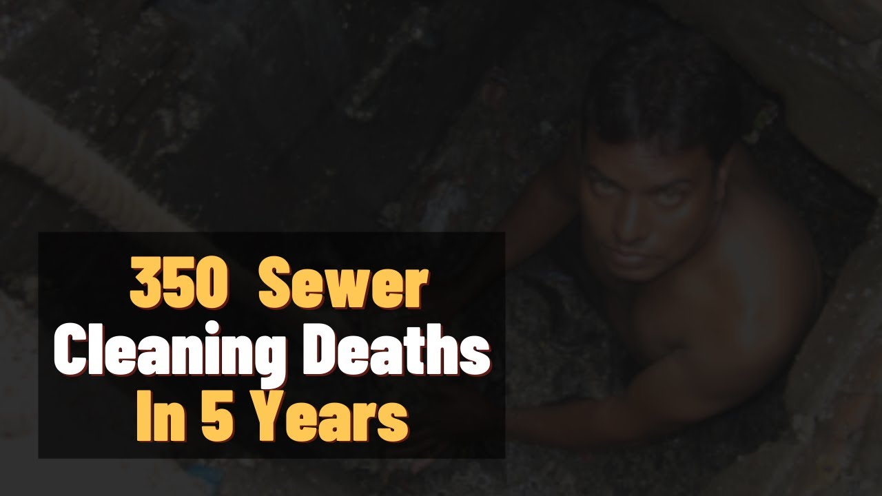 350 Sewer Cleaning Deaths in 5 Years