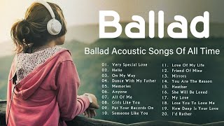 BALLAD ACOUSTIC SONGS OF ALL TIME - ACOUSTIC GUITAR COVER CLASSIC 80S 90S 2000S