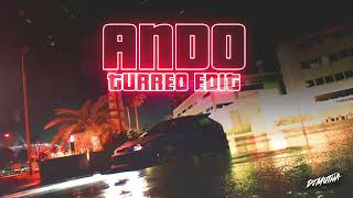 Ando (Turreo Edit) - DJ Mutha