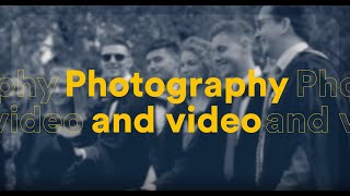 Graduation: Photography and video