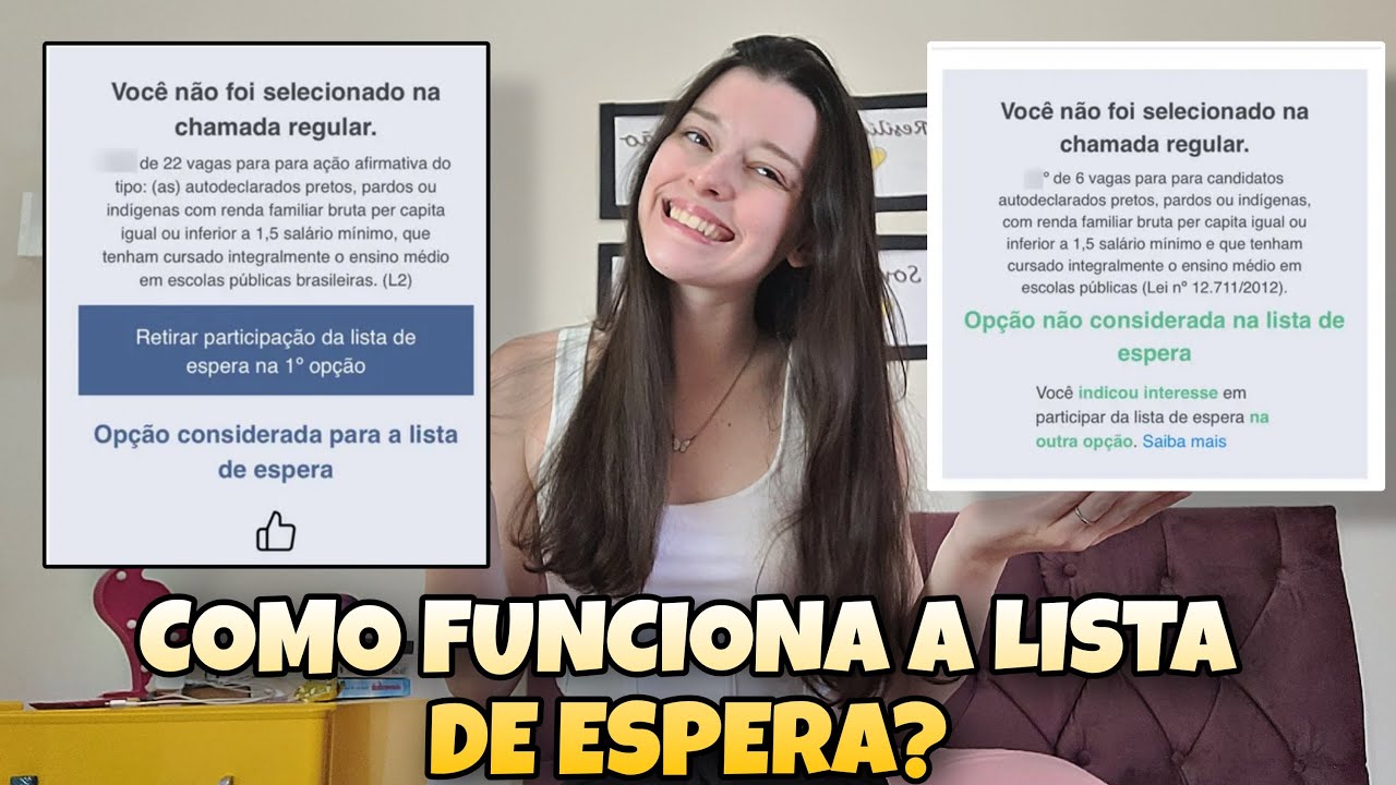 COMO FUNCIONA A LISTA DE ESPERA DO SISU l Como conseguir uma vaga na ...