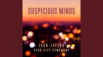 Suspicious Minds