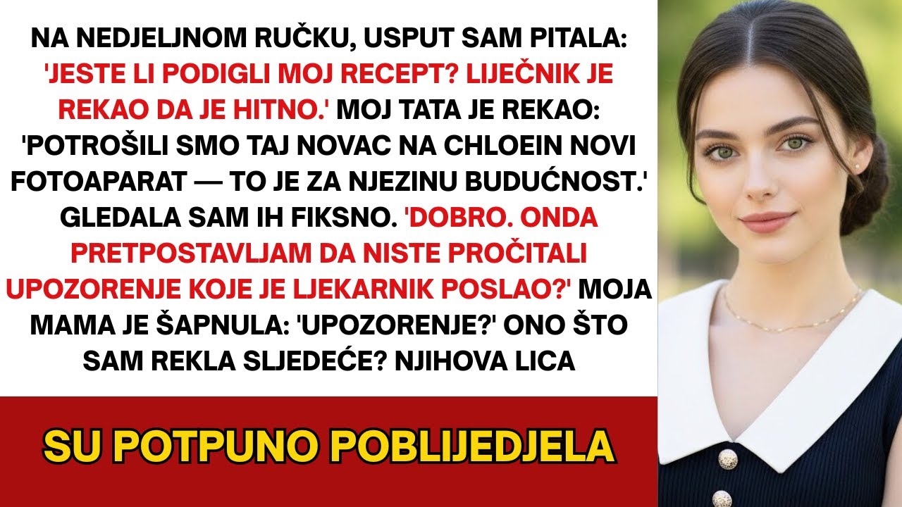 Pitala sam jesu li uzeli moj lijek — Umjesto toga uzeli smo lijek od tvoje sestre sve je utihlo...