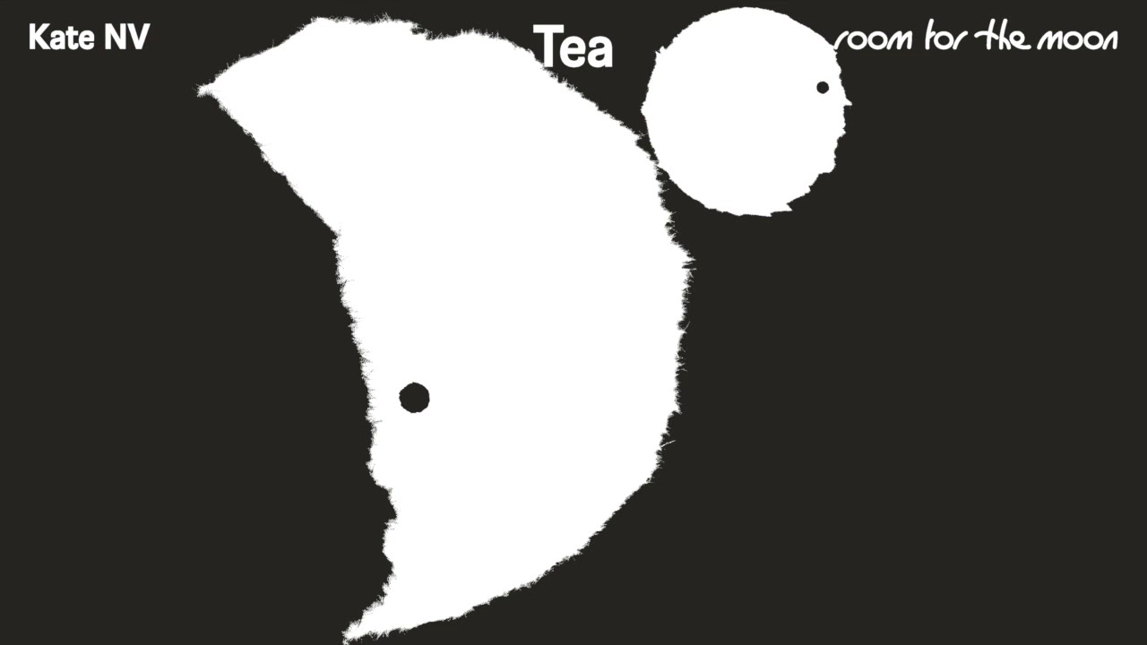 Watch Kate NV - Tea (Official Audio) on YouTube Watch Kate NV - Tea (Official Audio) on YouTube