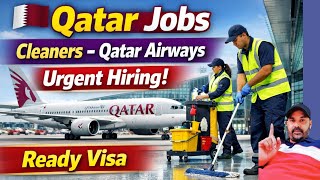 Qatar 🇶🇦 Jobs Vaccancy today | Cleaners Jobs | for qatar airways Catering | Best Salary Jobs Urgent