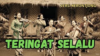 Download Lagu  Teringat Selalu - Tetty Kadi | Cover Keroncong Paling Menyentuh 2025 🎻 MP3