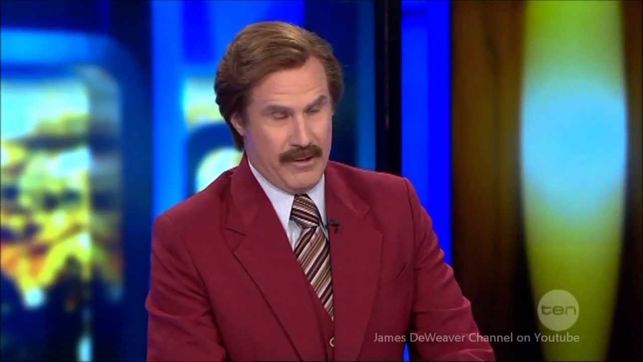 ron burgundy say what
