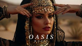 Oasis Music - Ethnic & Deep House Mix 2024 [Vol.21]