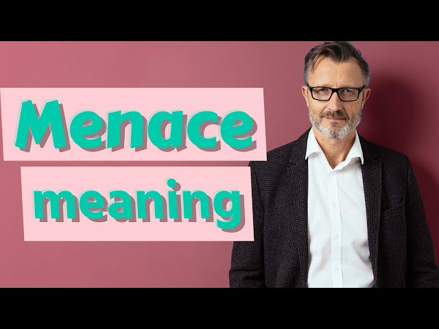 Pronunciation of Menace  Definition of Menace 