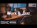 Work & Jazz: June Smooth Jazz - Relax Coffee Jazz Music Instrumental Background