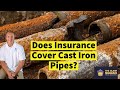 Does Home Insurance Cover Cast Iron Pipes?