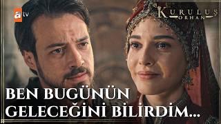 Nilüfer Ile Orhan Beyin En Ağır Imtihanı - Kuruluş Orhan 21. 