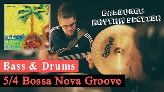 Balounge Rhythm Section 54 Bossa Nova Drums Bass Groove