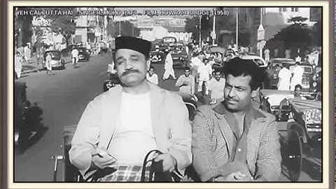 Thumbnail of Yeh Calcutta Hai (HD) Mohd. Rafi.- Howrah Bridge - Bollywood Movie Song
