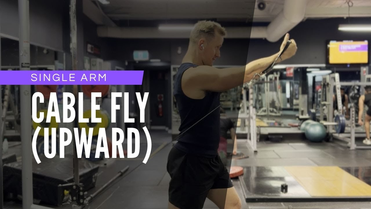Single Arm Cable Fly (upward) - YouTube