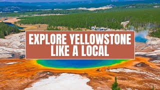 Yellowstone National Park Travel Guide 7 Secrets Only Locals Know