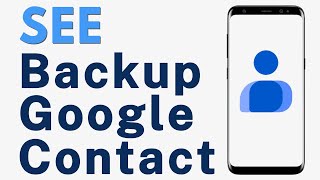 How to See Backup Contact in Google Contact screenshot 3