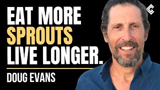 Eat SPROUTS, Loose Weight & So Much More  Doug Evans CG104