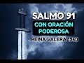 SALMO 91 Con Oración Poderosa de Protección REINA VALERA 1960 EN AUDIO - BIBLIA HABLADA