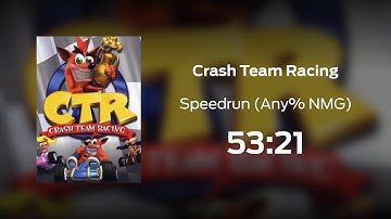 Crash Team Racing - Speedrun (Any% No Major Glitches) - 53:21 [PB]