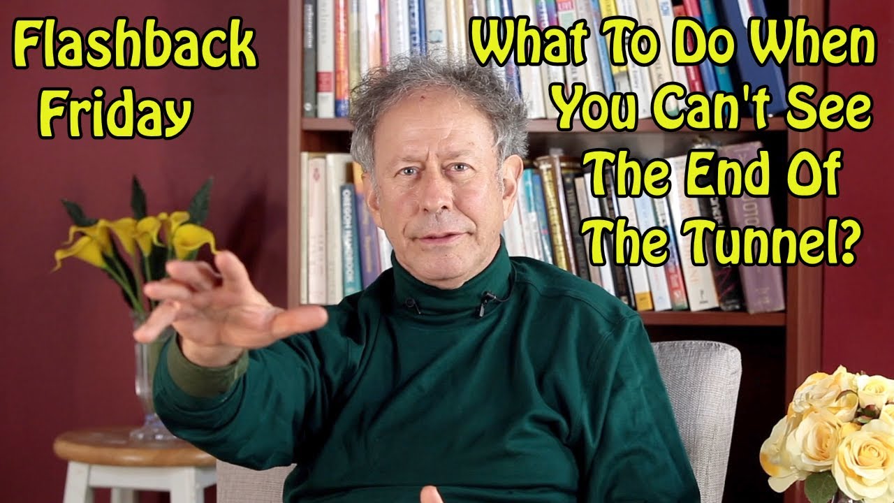 Flashback Friday - What To Do When You Can't See The End of the Tunnel ...