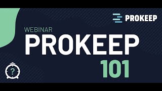 Prokeep 101 | February 2025