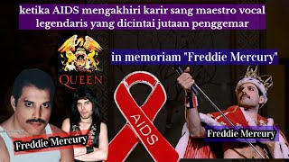 kisah menjelang akhir hidup Freddie Mercury sang vokalis band Queen (Freddie Mercury death story)