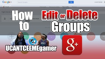 How to Edit Modify or Delete Circles Groups in Google + Plus