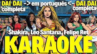 SHAKIRA em português DAI DAI karaoke
