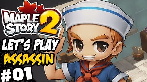 [ Maplestory 2 ] Lets Play Assassin Part 1 - Levels 1-10 - Tutorial Trials!