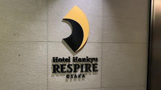 Hotel Hankyu Respire Osaka