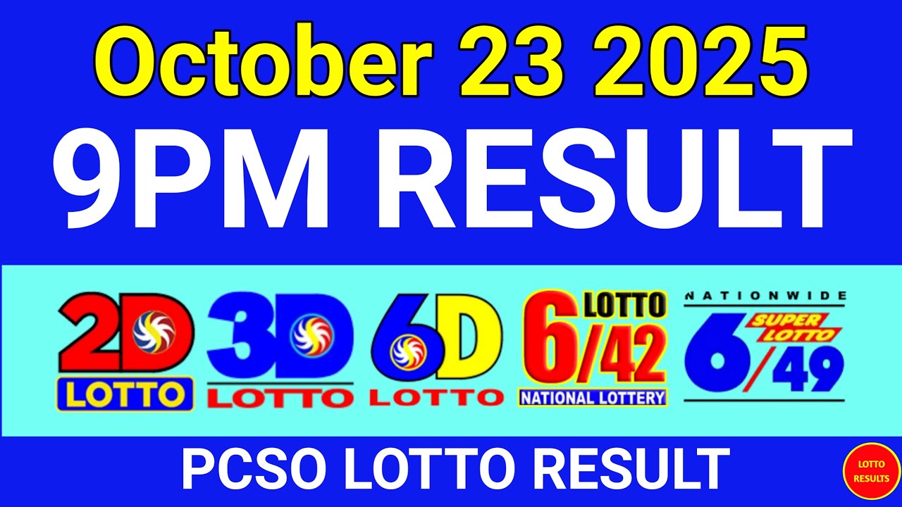 9PM Lotto Result Today October 23, 2025 | Swertres EZ2 