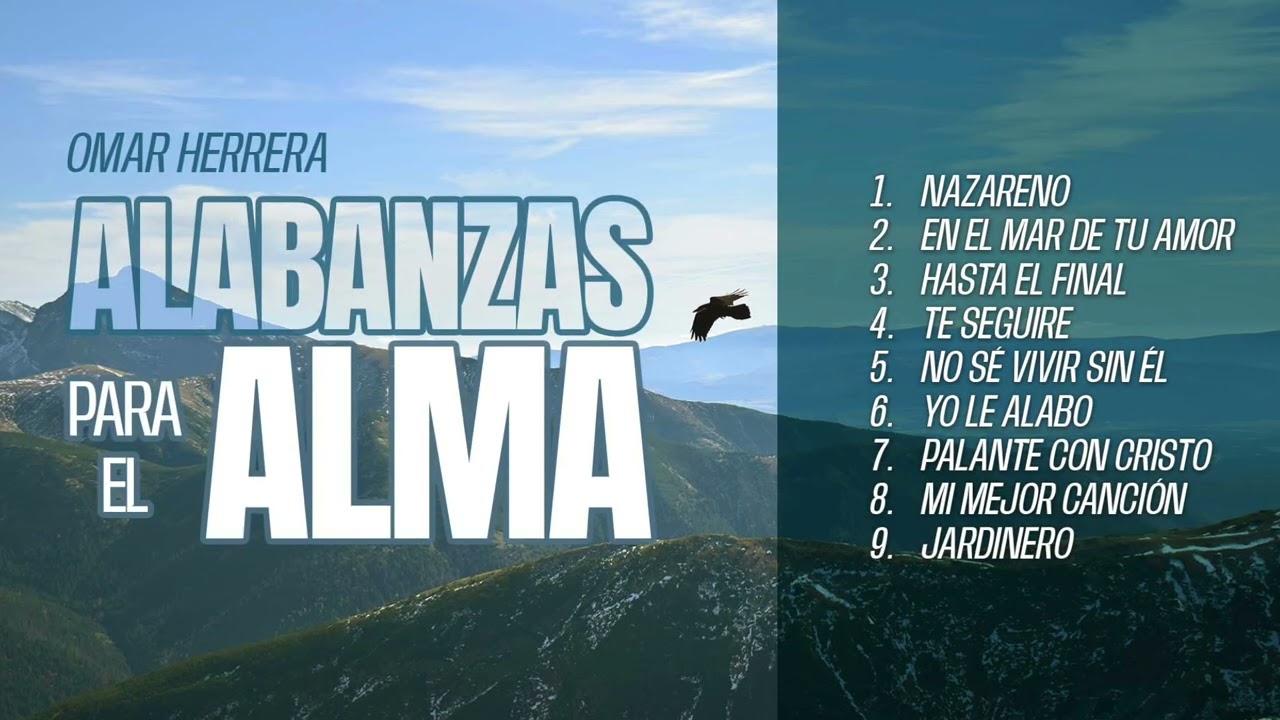 Omar Herrera - Alabanzas Para El Alma