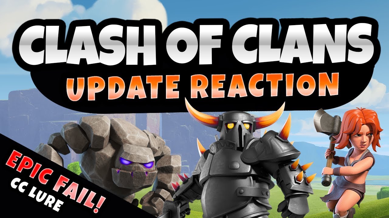 CLASH UPDATE REACTION - EPIC CC FAIL - TH10 DESTRUCTION